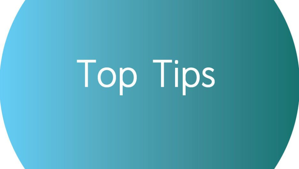 top tips