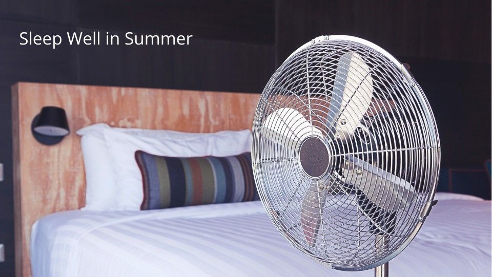 Sleep Well in Summer